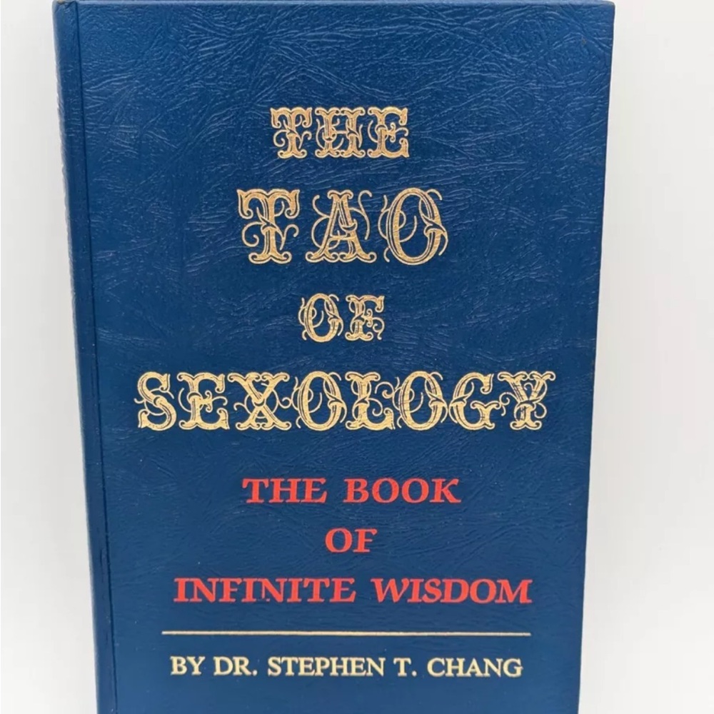 Blue Hardcover Book - The Tao of Sexology by Dr. Stephen T. Chang